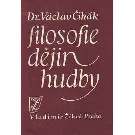 Filosofie dějin hudby (muzikologie, hudební věda, mj. Humanismus, renaissance a reformace; Barok; Kant. Idealismus. Romantismus. Novoromantismus; Richard Wagner, Mozart, Beethoven)